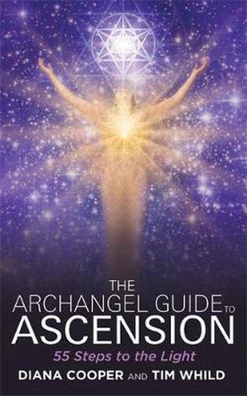 The Archangel Guide to Ascension: 55 Steps to the Light, Boeken, Verzenden, Zo goed als nieuw, Diana Cooper