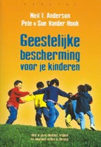 GEESTELIJKE BESCHERMING VOOR JE KINDEREN 9789077476116, Verzenden, Zo goed als nieuw, N.T. Anderson