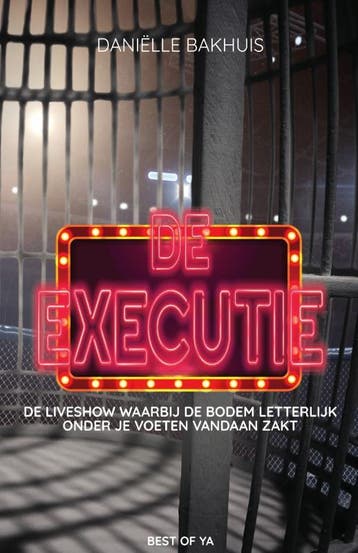 De executie - Daniëlle Bakhuis 9789000365975, Verzenden, Gelezen, Daniëlle Bakhuis