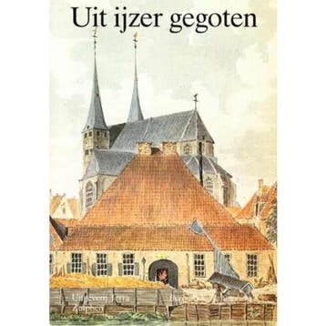UIT IJZER GEGOTEN 9789062551279 Kapsenberg, Verzenden, Gelezen, Kapsenberg
