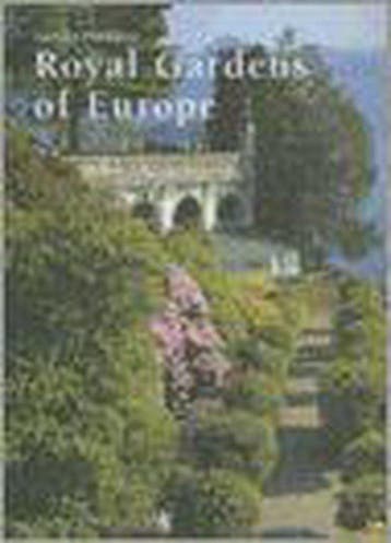 Royal Gardens of Europe - George Plumptre 9781580931656, Verzenden, Zo goed als nieuw, George Plumptre