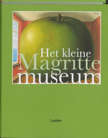 Het kleine Magritte museum 9789055447961, Boeken, Verzenden, Gelezen