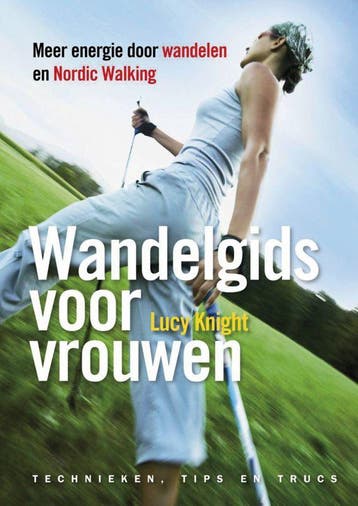 Wandelgids voor vrouwen - Lucy Knight 9789022551028, Verzenden, Zo goed als nieuw, Lucy Knight