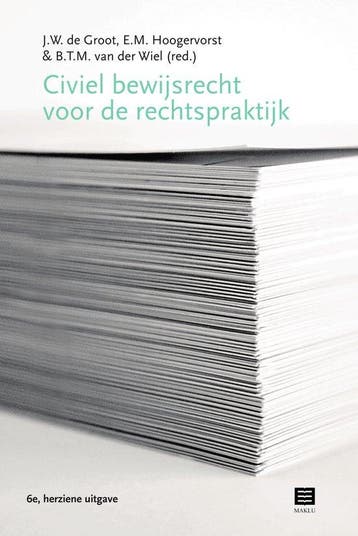 9789046612873 Civiel bewijsrecht voor de rechtspraktijk, Verzenden, Zo goed als nieuw, J.W. de Groot