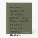 Mythe en realiteit van christelijke politiek - A. G. Weiler,, Boeken, Verzenden, Gelezen