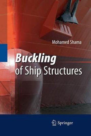 9783642434976 Buckling of Ship Structures, Verzenden, Nieuw, Mohamed Shama