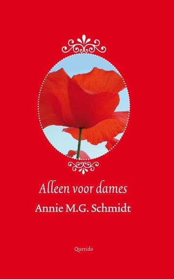 Alleen voor dames - Annie M.G. Schmidt 9789021438948, Boeken, Romans, Verzenden, Zo goed als nieuw, Annie M.G. Schmidt