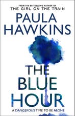 The Blue Hour 9781529938067 Paula Hawkins, Verzenden, Zo goed als nieuw, Paula Hawkins