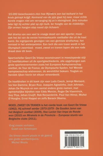Moed, zweet en tranen 9789057204715 Geert De Vriese, Verzenden, Gelezen, Geert De Vriese