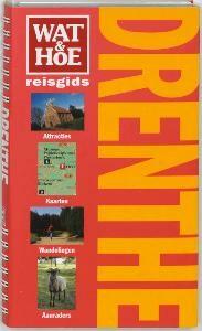 Drenthe / Wat & Hoe reisgids - I. Schuitemaker 9789021583723, Boeken, Verzenden, Gelezen, I. Schuitemaker