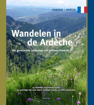 Wandelen In De Ardèche | Karin Out | Nieuw, Ophalen of Verzenden, Nieuw, Karin Out