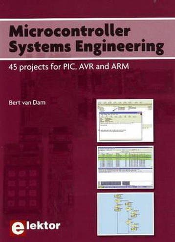 Microcontroller Systems Engineering - Bert van Dam, Boeken, Verzenden, Zo goed als nieuw, Bert van Dam