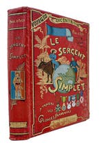 Paul dIvoi / Lucien Métivet - Le Sergent Simplet - 1892, Antiek en Kunst