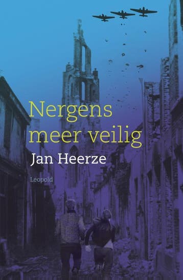 Nergens Meer Veilig | Jan Heerze | Nieuw, Boeken, Ophalen of Verzenden, Nieuw, Jan Heerze