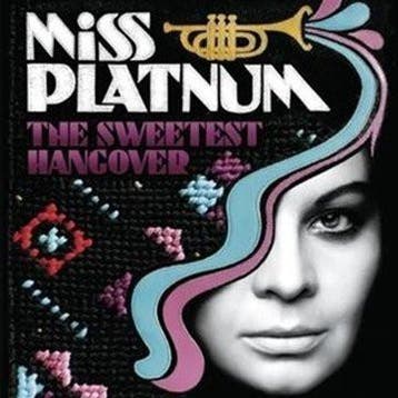 cd digi - Miss Platnum* - The Sweetest Hangover, Verzenden, Zo goed als nieuw