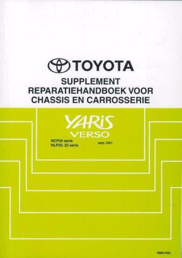 2001 Toyota Yaris chassis / carrosserie reparatiehandboek, Auto diversen, Handleidingen en Instructieboekjes, Verzenden