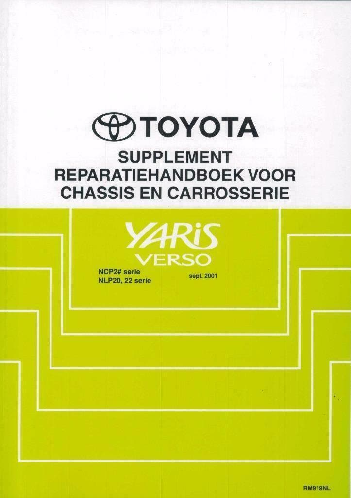 2001 Toyota Yaris chassis / carrosserie reparatiehandboek, Auto diversen, Handleidingen en Instructieboekjes, Verzenden