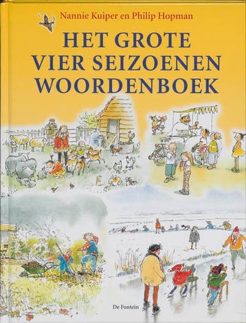 Het grote vier seizoenen woordenboek - Nannie Kuiper, Boeken, Verzenden, Gelezen, Nannie Kuiper
