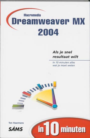 Macromedia Dreamweaver MX 2004 in 10 minuten / In 10 minuten, Boeken, Verzenden, Zo goed als nieuw, T. Haarmans