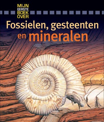 Fossielen, gesteenten en mineralen / Mijn eerste boek, Boeken, Verzenden, Gelezen, Chris Pellant