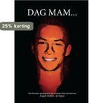 Dag mam ... 9789082174700 Angela Mollers-de Kuijer, Verzenden, Zo goed als nieuw, Angela Mollers-de Kuijer