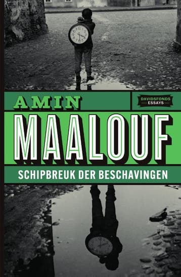 Schipbreuk der beschavingen - Amin Maalouf 9789002269226, Verzenden, Zo goed als nieuw, Amin Maalouf