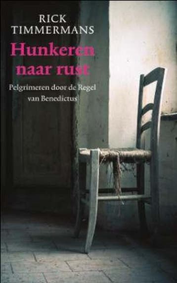 Hunkeren naar rust - Rick Timmermans 9789025961510, Verzenden, Gelezen, Rick Timmermans