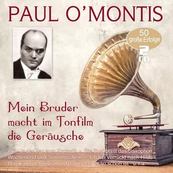 Paul OMontis - Mein Bruder Macht Im Tonfilm Die Gerausche -, Ophalen of Verzenden, Nieuw in verpakking