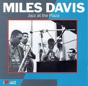 cd - Miles Davis - Jazz At The Plaza, Verzenden, Zo goed als nieuw
