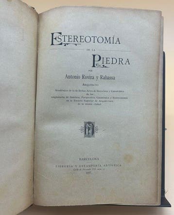 Antonio Rovira y Rabassa - Estereotomía de la Piedra -