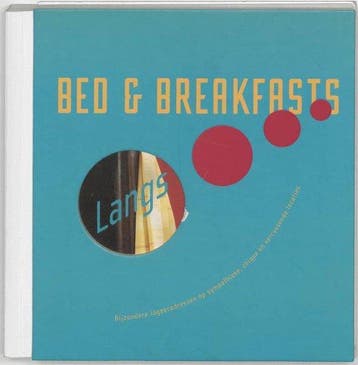 Langs Bed En Breakfasts - Zwijgers, Verzenden, Gelezen