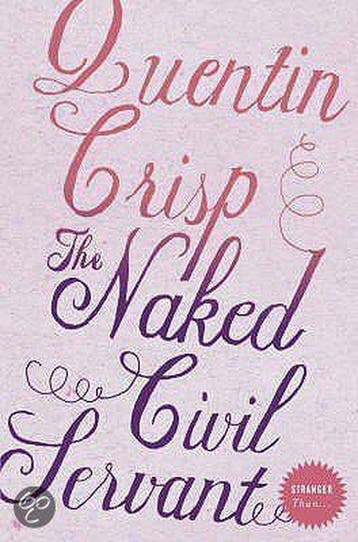 The Naked Civil Servant - Quentin Crisp 9780007241682, Verzenden, Gelezen, Quentin Crisp