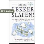 En nu: lekker slapen! 9789022523292 Elizabeth Scott, Boeken, Verzenden, Gelezen, Elizabeth Scott