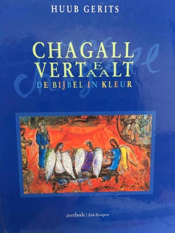 Chagall vertelt/vertaalt de bijbel in kleur - H. Gerits, Verzenden, Zo goed als nieuw, H. Gerits