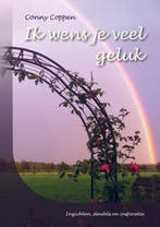 Ik wens je veel geluk 9789463451734 Conny Coppen, Boeken, Verzenden, Gelezen, Conny Coppen