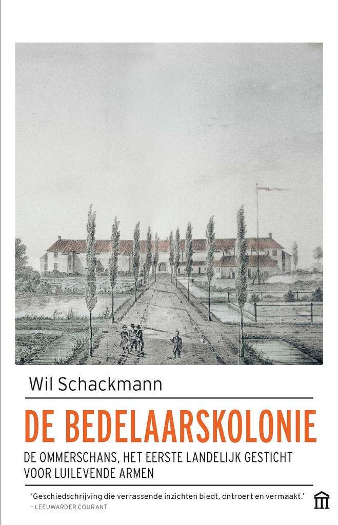 De bedelaarskolonie 9789046705926 Wil Schackmann, Boeken, Literatuur, Gelezen, Verzenden