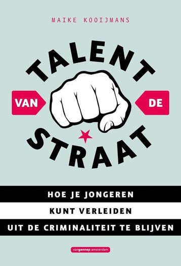9789461644251 Talent van de straat | Tweedehands, Boeken, Schoolboeken, Verzenden, Zo goed als nieuw, Maike Kooijmans