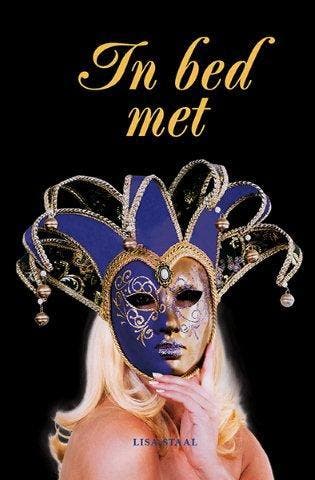 In bed met - Lisa Staal 9789080703100, Verzenden, Zo goed als nieuw, Lisa Staal