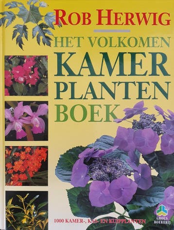 Het volkomen kamerplanten boek / Groenboekerij - Rob Herwig, Boeken, Verzenden, Gelezen, Rob Herwig