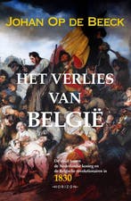 9789463962186 Het verlies van Belgie Johan op de Beeck, Boeken, Verzenden, Nieuw, Johan op de Beeck