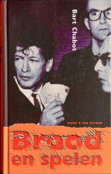 Brood en spelen - Bart Chabot 9789038814087, Boeken, Verzenden, Gelezen, Bart Chabot