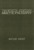 Twentieth-Century Analytic Philosophy | 9780231112215 |, Zo goed als nieuw, Avrum Stroll
