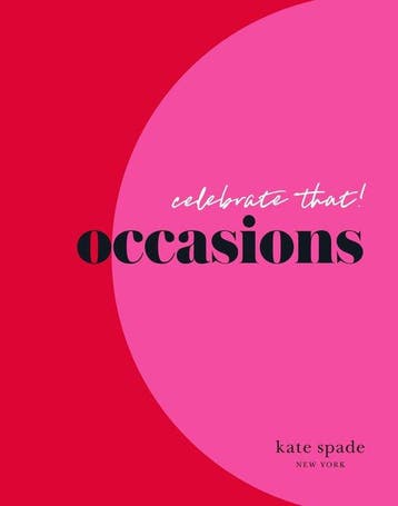9781419738630 kate spade new york celebrate that: occasions, Verzenden, Zo goed als nieuw, Kate Spade New York