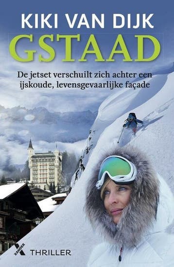 Gstaad 9789401616560 Kiki van Dijk, Boeken, Verzenden, Gelezen, Kiki van Dijk