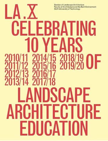 9789463665391 A+BE Architecture and the Built Environment..., Verzenden, Nieuw, Section Of Landscape Architecture