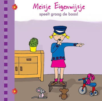Meisje Eigenwijsje speelt graag de baas! / Meisje, Verzenden, Gelezen, Marjolein Dammann