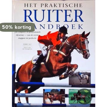 Het praktische ruiter handboek - D. Sly 9789062489923, Verzenden, Gelezen, D. Sly