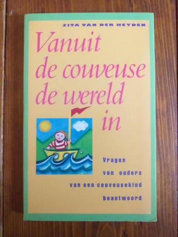 Vanuit de couveuse de wereld in - Z. van der Heyden, Verzenden, Gelezen, Z. van der Heyden