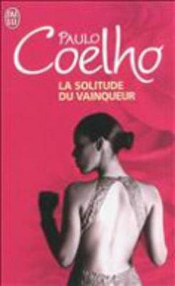 La solitude du vainqueur 9782290021408 Paulo Coelho, Verzenden, Gelezen, Paulo Coelho