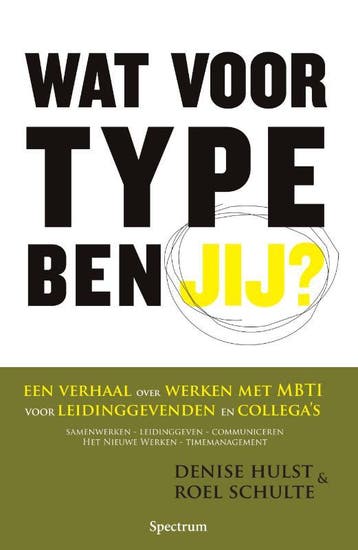 Wat voor type ben jij ? - Denise Hulst 9789000335442, Verzenden, Zo goed als nieuw, Denise Hulst